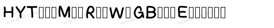 HYTangMeiRenW-GBpc-E字体转换