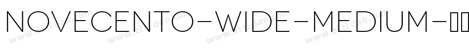 Novecento-Wide-Medium字体转换