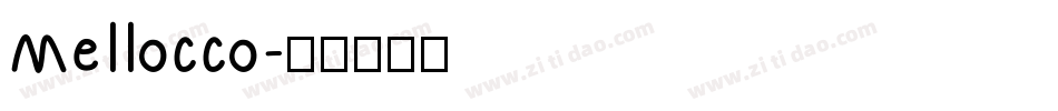 Mellocco字体转换