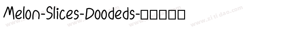 Melon-Slices-Doodeds字体转换
