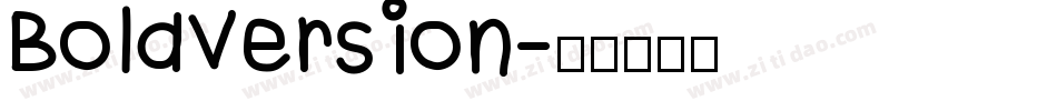 BoldVersion字体转换