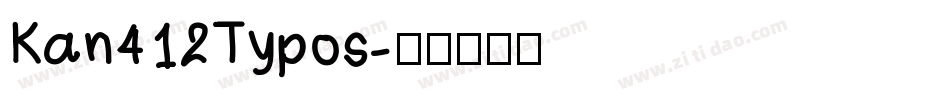 Kan412Typos字体转换