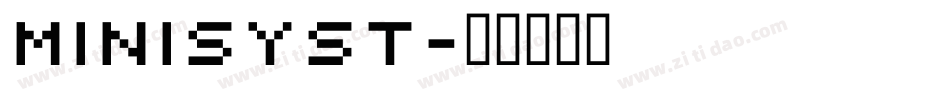 MINISYST字体转换
