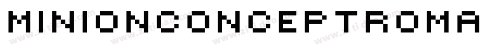 Minionconceptroman-d字体转换