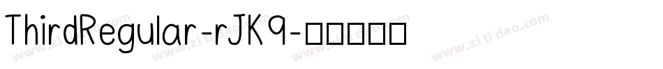 ThirdRegular-rJK9字体转换