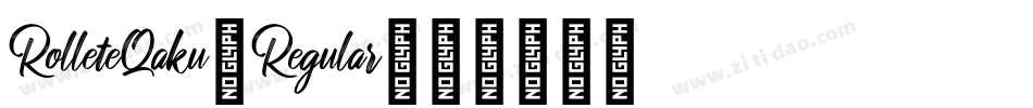 RolleteQaku-Regular字体转换