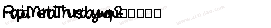 RapidMentalThursday-wqw2字体转换