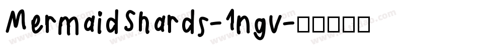 MermaidShards-1ngv字体转换