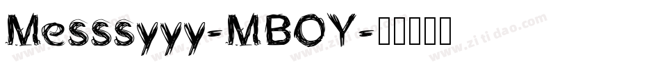 Messsyyy-MBOY字体转换