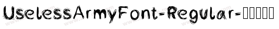 UselessArmyFont-Regular字体转换
