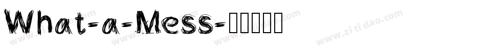 What-a-Mess字体转换