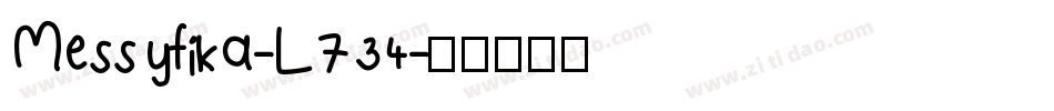 Messyfika-L734字体转换