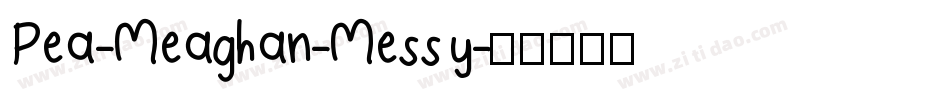 Pea-Meaghan-Messy字体转换