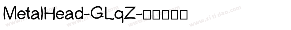 MetalHead-GLqZ字体转换