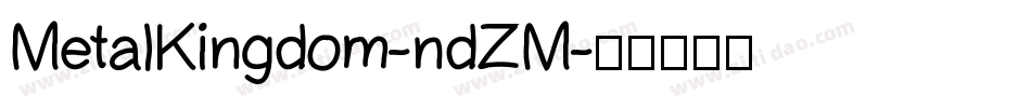 MetalKingdom-ndZM字体转换