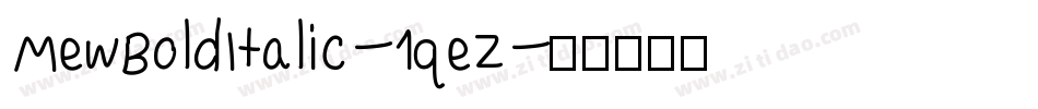 MewBoldItalic-1qeZ字体转换