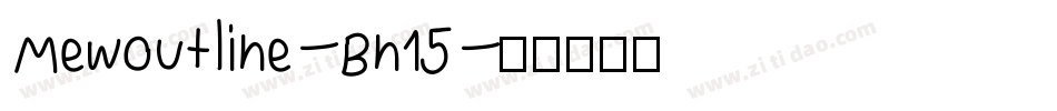 MewOutline-Bn15字体转换
