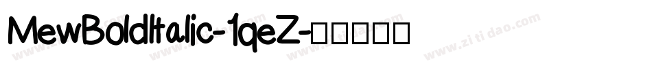 MewBoldItalic-1qeZ字体转换