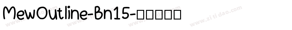 MewOutline-Bn15字体转换