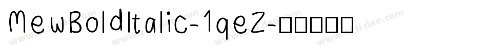 MewBoldItalic-1qeZ字体转换