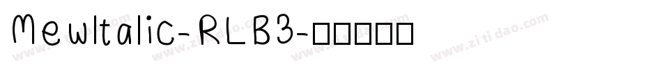 MewItalic-RLB3字体转换