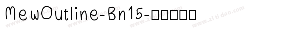MewOutline-Bn15字体转换