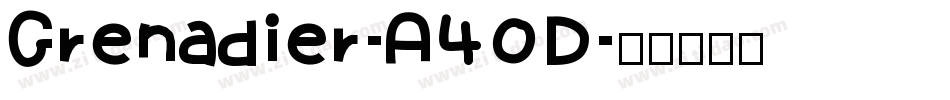 Grenadier-A40D字体转换