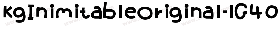 KgInimitableOriginal-lG40字体转换