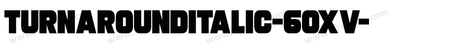 TurnaroundItalic-6OXv字体转换