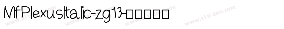 MfPlexusItalic-zg13字体转换