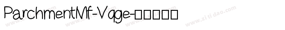 ParchmentMf-Vqge字体转换
