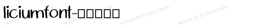 liciumfont字体转换