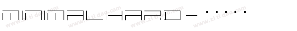 MINIMALHARD字体转换
