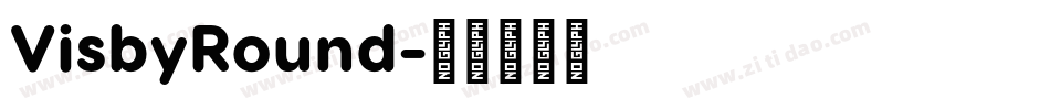 VisbyRound字体转换