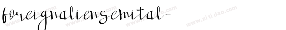 foreignaliensemital字体转换