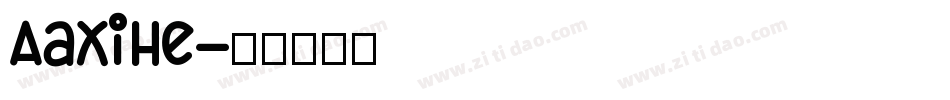 AaXiHe字体转换
