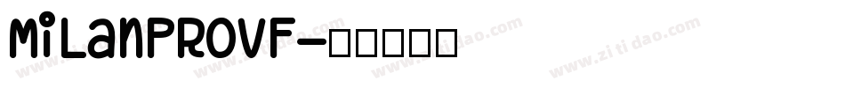 MiLanProVF字体转换