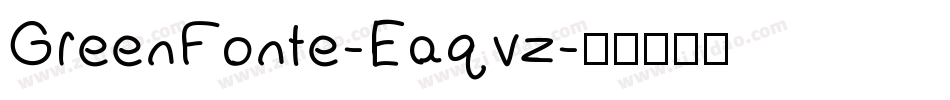 GreenFonte-Eaqvz字体转换