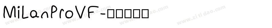 MiLanProVF字体转换