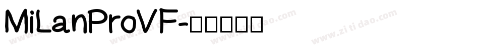 MiLanProVF字体转换