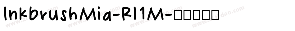 InkbrushMia-Rl1M字体转换