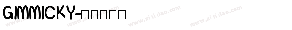 GIMMICKY字体转换
