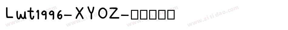 Lwt1996-XYOZ字体转换