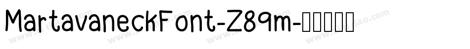 MartavaneckFont-Z89m字体转换