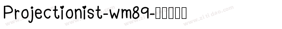 Projectionist-wm89字体转换