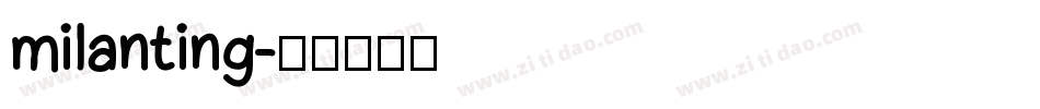 milanting字体转换