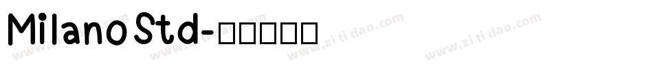 MilanoStd字体转换