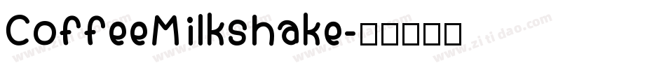 CoffeeMilkshake字体转换
