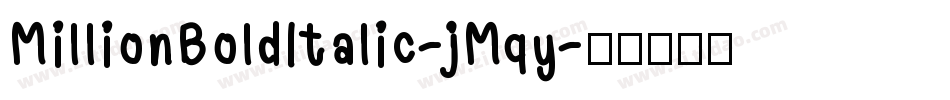 MillionBoldItalic-jMqy字体转换