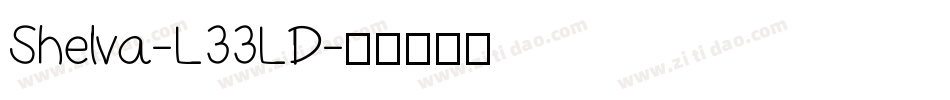 Shelva-L33LD字体转换